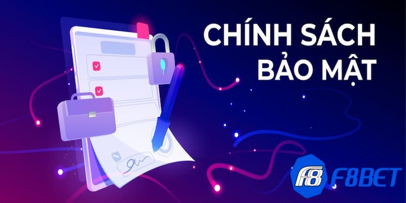 Chi tiết chính sách bảo mật tại nhà cái F8bet