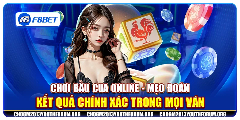 Chơi bầu cua online - Mẹo đoán kết quả chính xác trong mọi ván